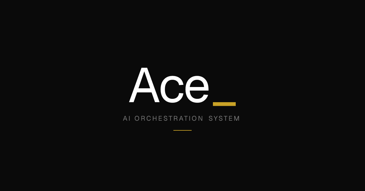 ACE — Claude Code Orchestration System